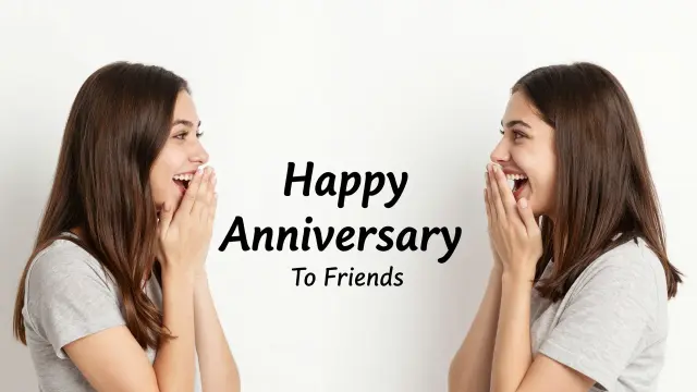 Funny Happy Anniversary Wishes to Friends